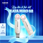 Máy điện di tinh chất chăm sóc da mặt KATA Miro S2 – Nâng cơ, thẩm thấu serum, làm sáng da tại nhà